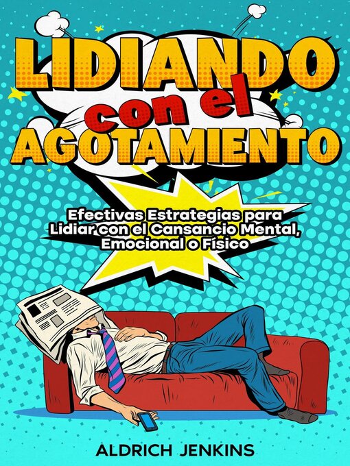 Title details for Lidiando con el Agotamiento by Aldrich Jenkins - Available